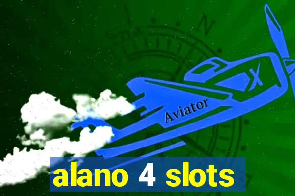 alano 4 slots